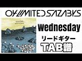 【TAB譜】Wednesday/04 Limited Sazabys 【リードギター(HIROKAZパート)】