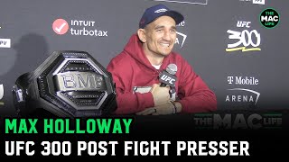 Max Holloway on Justin Gaethje KO; Eyes Ilia Topuria | UFC 300 Post Press Conference