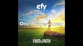 One Prayer Away-EFY 2013 music chords