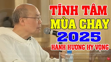 Bài giảng Tĩnh Tâm Mùa Chay 2025 của Đức TGM Giuse Ngô Quang Kiệt. HÀNH HƯƠNG VÀ HY VỌNG