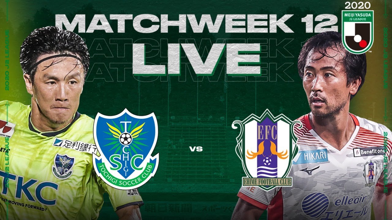 Live Tochigi Sc Vs Ehime Fc Matchweek 12 J2 League Youtube