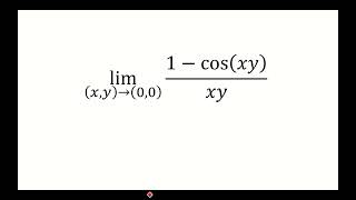 lim (x,y) approaches (0,0) of (1-cos(xy))/xy