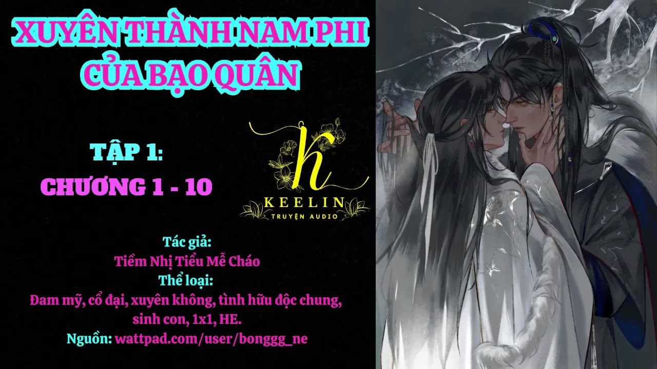 [FULL ] TẬP 1 - XUYÊN THÀNH NAM PHI CỦA BẠO QUÂN (Chương 1-10) - Tiềm Nhị Tiểu Mễ Cháo