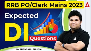 RRB PO/ Clerk Mains 2023 | Expected DI Questions | Maths by Shantanu Shukla