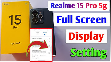 Realme 15 Pro 5g full screen mode settings | How to use full screen display in Realme 15 Pro 5g