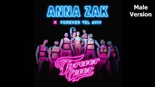 [MALE VER] Anna Zak - Forever Gever | אנה זק - גבר בפוראבר