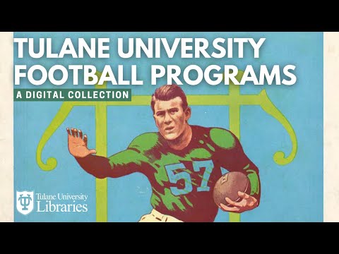 Tulane University Football Programs - A Digital Collection