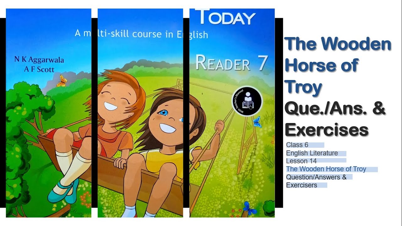 Class 6 Eng. Literature _ Lesson 14 _ The Wooden Horse of Troy (Que./Ans. & Exercises) YouTube