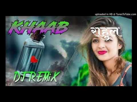 Khaab Akhil 3D Brazil mix Dj Rahul Chittora