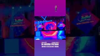 Dj Arora patran 9876672737,9216170006.   #aug #dance #arora #song #july2 #wedding #newsong #love