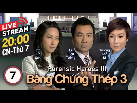 Video [LIVE] Bằng Chứng Thép phần III tập 7 | Lê Diệu Tường,... - youtube