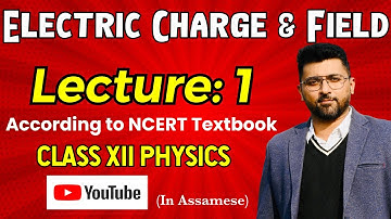 Introduction to Electric Charge. What is Electric Charge?#class12physics #hs2ndyear #physics #ahsec