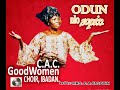 Odun nlo sopin cacgoodwomenchoiribadan mrsdafasoyin yorubagospelmusic nigeriagospelmusic