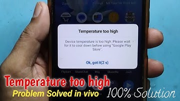 Vivo app open problem temperature too high | Temperature too high problem app open in vivo phone