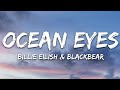 Billie Eilish Blackbear Ocean Eyes Lyrics 