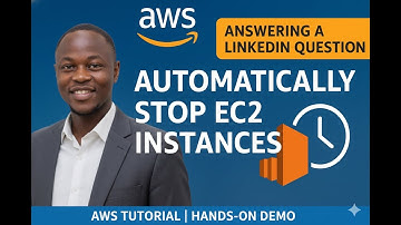 How to Automatically Stop EC2 Instances After a Few Hours | AWS Tutorial