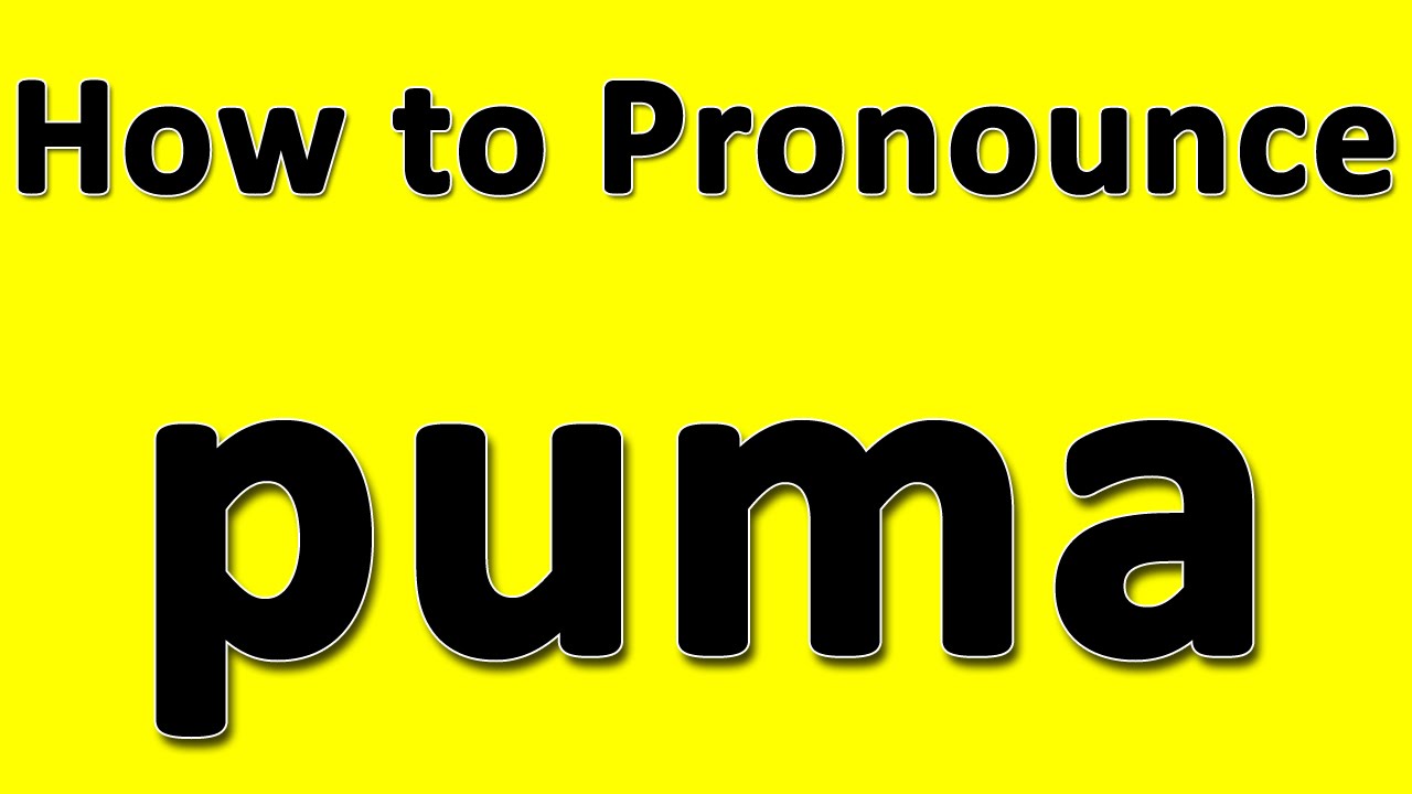 puma pronunciation