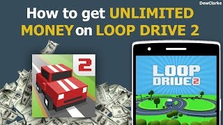 How to get Unlimited Money on Loop Drive 2 (REAL WAY) screenshot 3