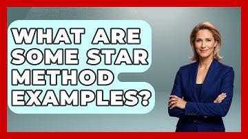 What Are Some STAR Method Examples? - Job Success Network