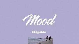 LYRICS | MOOD - 24kgoldn | TIK TOK REMIX