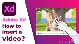 How to Add/Insert Video in Adobe XD | Embed Video in Prototype