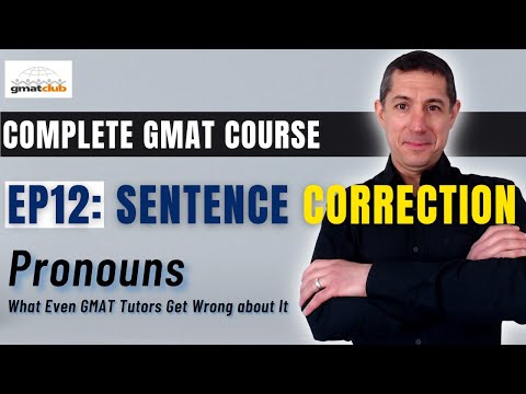 Complete GMAT Course EP12: PRONOUNS
