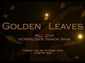 GOLDEN LEAVES Fall 2016 Fashion Show