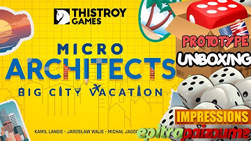 Micro Architects Big City Vacation - Prototype Unboxing & Impressions (EN) by Epitrapaizoume