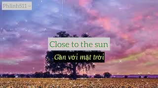 (Lyrics \& Vietsub) Close to the sun - TheFatRat \& Anjulie