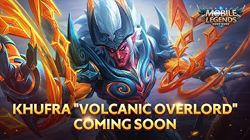 KHUFRA New Epic Skin | VOLCANIC OVERLORD | Mobile Legends: Bang Bang
