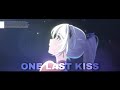 『One Last Kiss』 // Honkai Impact 3rd [AMV] - [4K]