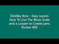 Diddley Bow - How To Use The Blues Scale and a Looper to Create jams - Easy Lesson