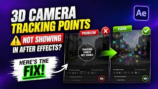3D Camera Tracking Points Not Showing in After Effects Here's the Fix!