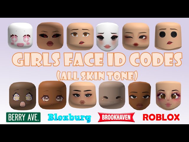 Girls Face ID Codes & Links [] Brookhaven, Bloxburg, Berry Avenue & other  games [] ROBLOX 