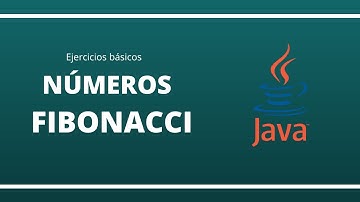 Números Fibonacci en Java