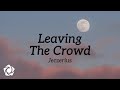 Jeczerius - 'Leaving The Crowd' Official lyric video