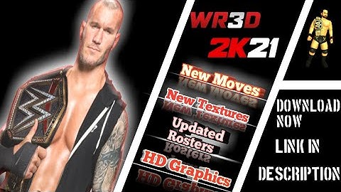 Wr3d 2k21 Best Mod Released|New Moves|New Textures|Hd Graphics|Download Link In Description