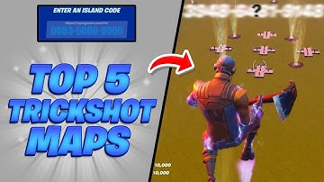 The TOP 5 Fortnite Trickshot Maps... (INSANE)