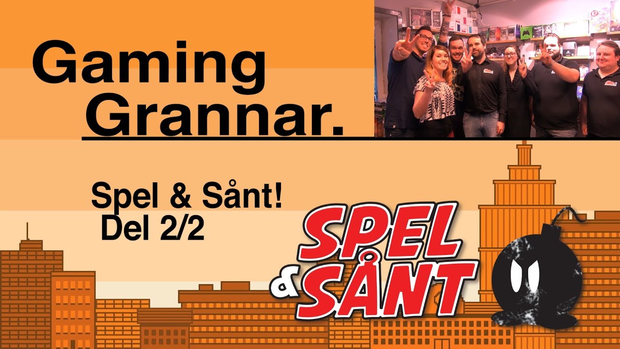 GamingGrannar besöker Spel & Sånt! Del 2/2