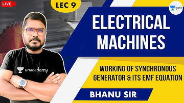 Working of Synchronous Generator and its EMF Equation | L - 9 | Electrical Machines | GATE 2021