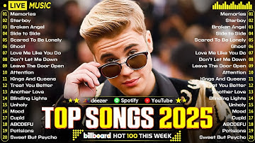 Justin Bieber, The Weeknd, Ed Sheeran, Bruno Mars, Maroon 5 🎶 Billboard 🍁 Spotify Playlist 2025