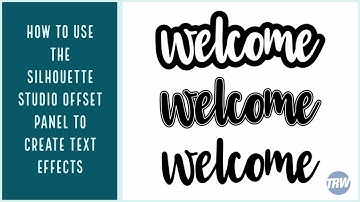 How to Use the Silhouette Studio Offset Panel to Create Text Effects