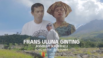 LAGU KARO TERBARU 2023 || JOMBLO KEMBALI || FRANS ULUNA GINTING || ORIGINAL VIDEO MUSIC