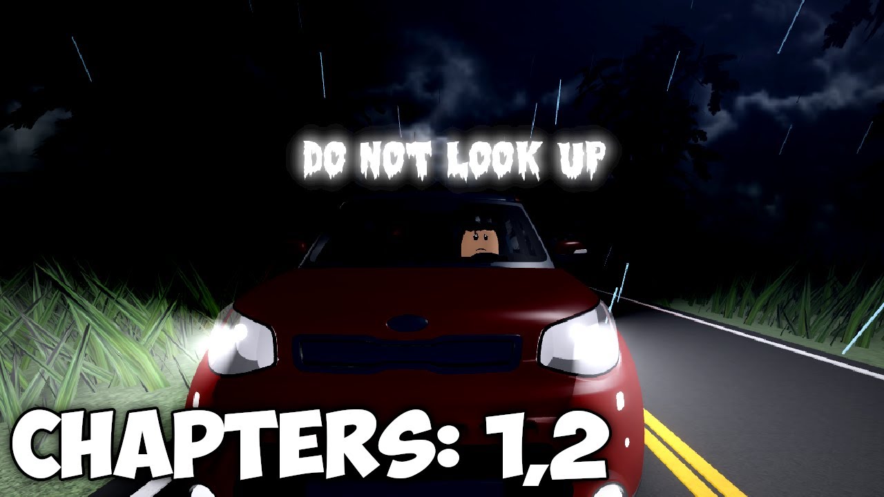 Do Not Look Up Alpha Chapters 1 2 Roblox Youtube - fog light roblox