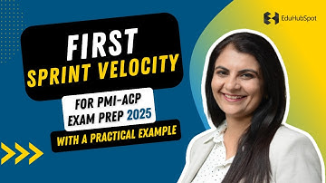 First sprint velocity for PMI-ACP Exam Prep 2025 With A Practical Example