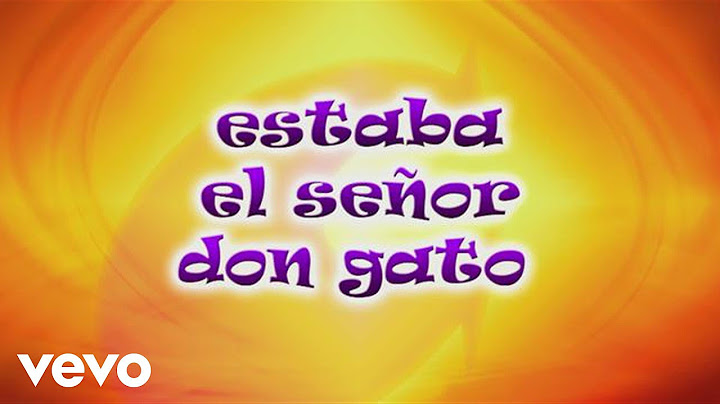 CantaJuego - Estaba el Señor Don Gato