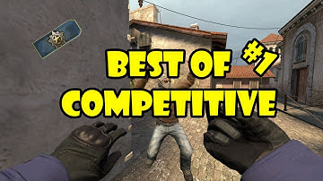 CSGO - Best Of Competitive #1