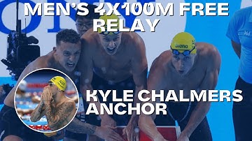 Kyle Chalmers Leads Australia to Glory | Men’s 4x100m Freestyle Relay