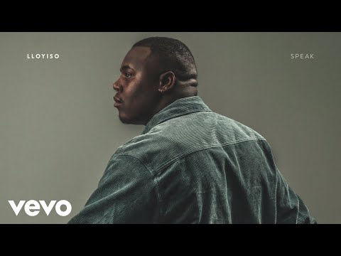 Lloyiso - Speak (Lyrics)