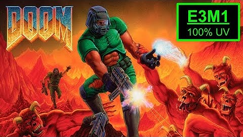 Doom (1993) 100% Ultra Violence E3M1: Hell Keep
